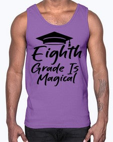 Eighth Grade Is Magical 52#- eighth grade- Cotton Tank
