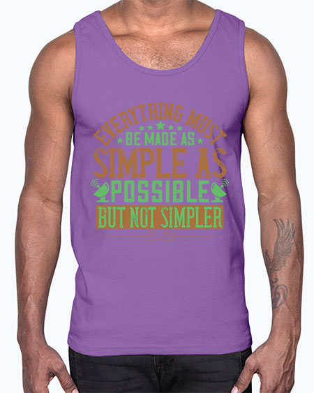 Everything must be made as simple as possible But not simpler 295#- general science- Cotton Tank
