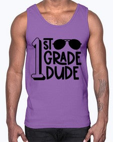First Grade Dude 135#- first grade- Cotton Tank