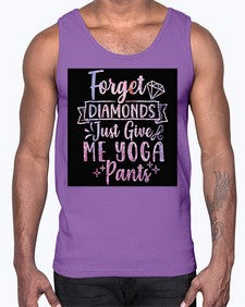Forget Diamonds Just Give Me Yoga Pants  223#- yoga- Cotton Tank