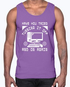 Have you tried turning it off and on again 45#- computer- Cotton Tank