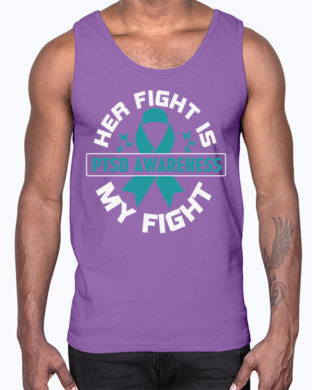 Her fight is my fight 22#- PTSD- Cotton Tank