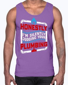 Honestly I am silently judging your plumbing 839#- plumber- Cotton Tank
