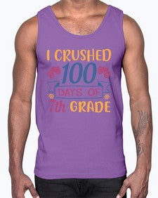 I CRUSHED one hundred day of seventh grade 362#- seventh grade- Cotton Tank