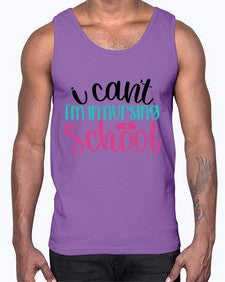 I Cant Im In Nursing School Style Style 874#- nurse- Cotton Tank