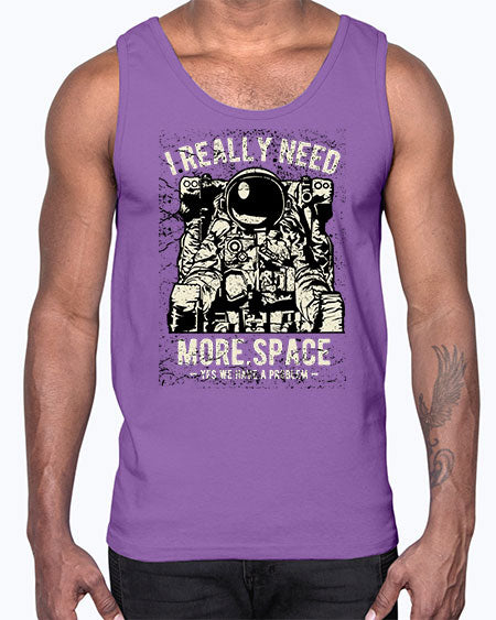 I Really Need More Space CS 20#- space- Cotton Tank