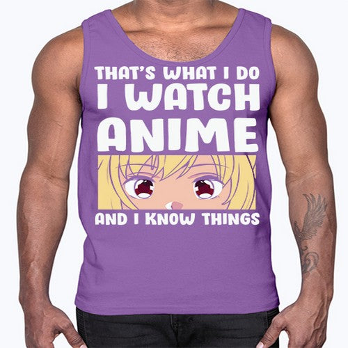 I Watch Anime I Know Things Anime Lover 245#- anime- Cotton Tank