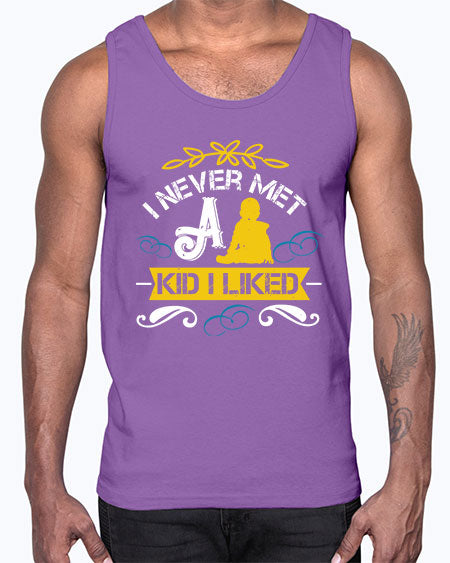 I never met a kid I liked Style 108#- kids- Cotton Tank
