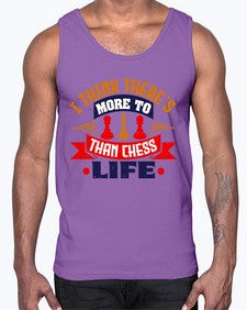 I think theres more to life than chess 111#- chess- Cotton Tank
