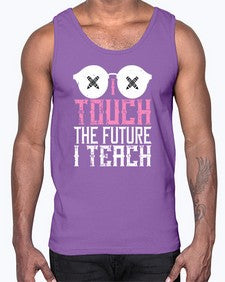 I touch the future I teach Style 927#- teacher- Cotton Tank
