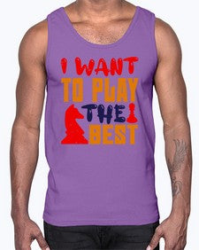 I want to play the best 113#- chess- Cotton Tank