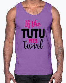 If the tutu fits twirl 137#- ballet- Cotton Tank