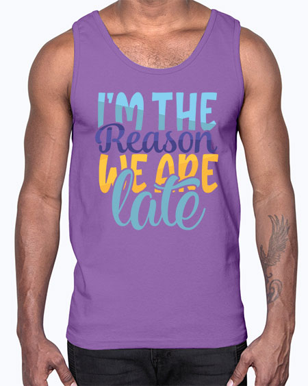 Im The Reason We Are Late Style 120#- baby- Cotton Tank