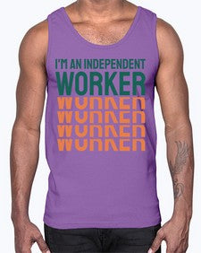Im an Independent Worker 13#- internet- Cotton Tank