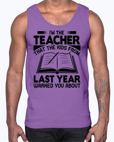 Im the teacher Style 239#- teacher- Cotton Tank