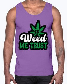 In weed we trust 660#- marijuana- Cotton Tank
