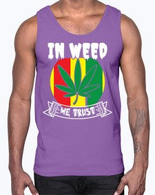 In weed we trust 662#- marijuana- Cotton Tank