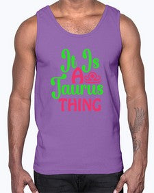 It is a taurus thing 259#- taurus- Cotton Tank