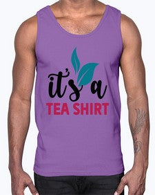 Its A Tea Shirt 1219#- tea- Cotton Tank