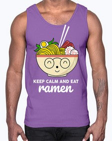 Keep Calm and Eat Ramen 1260#- Ramen- Cotton Tank