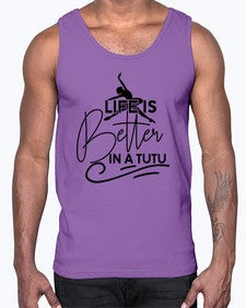 Life is better in a tutu 152#- ballet- Cotton Tank