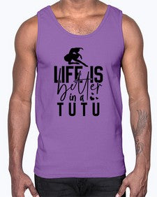 Life is better in a tutu 154#- ballet- Cotton Tank