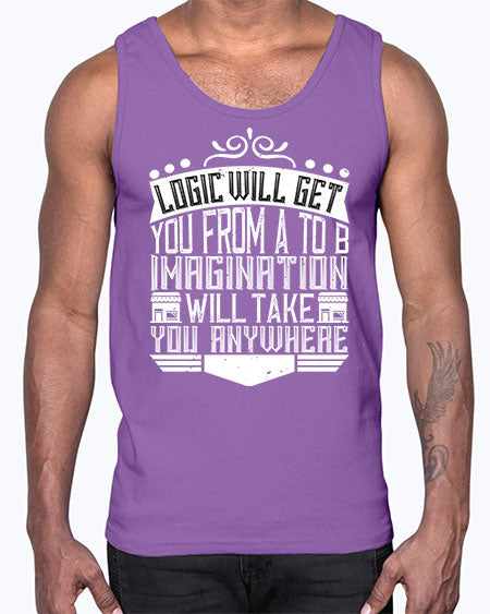 Logic will get you from A to B Imagination will take you anywhere Style 278#- architect- Cotton Tank