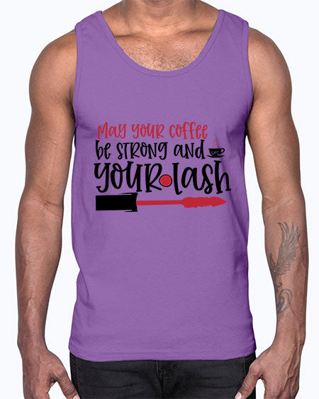 May your coffee be strong and your lash design Style 222#-makeup Cotton Tank