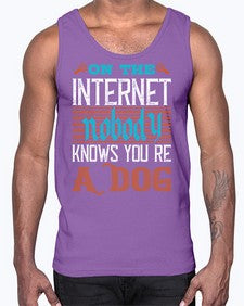 On the Internet nobody knows youre a dog 59#- internet- Cotton Tank
