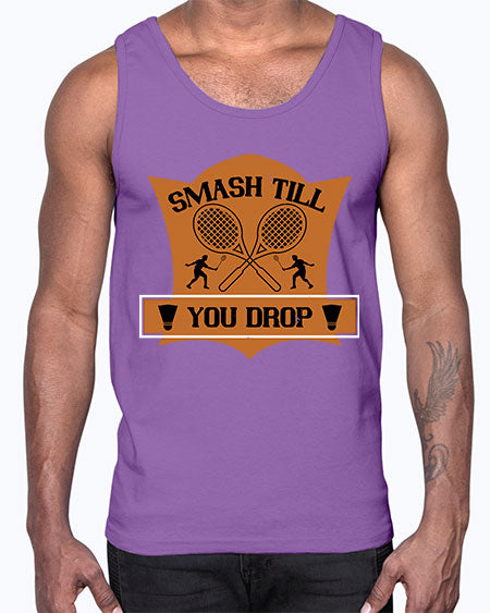 Smash till you drop 1864#- badminton- Cotton Tank
