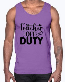 Teacher off duty 1460#- teacher- Cotton Tank