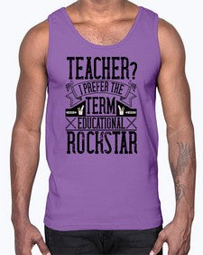 Teacherprefer the term educational rock star Style 1468#- teacher- Cotton Tank