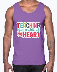 Teaching Is A Work Of Heart 1477#- teacher- Cotton Tank