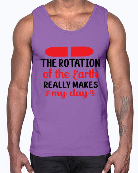 The Rotation of the Earth Really Makes my day 10#- nature- Cotton Tank