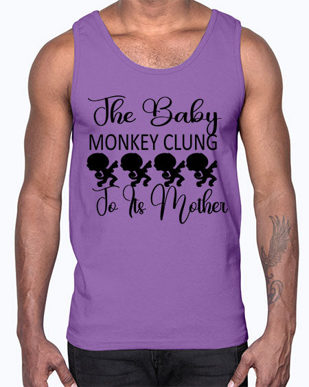 The baby monkey clung to - monkey- Cotton Tank