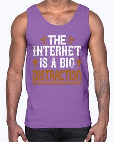 The internet is a big distraction 53#- internet- Cotton Tank