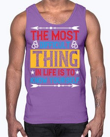 The most difficult thing in life is to know yourself Style 18#- Self awareness- Cotton Tank