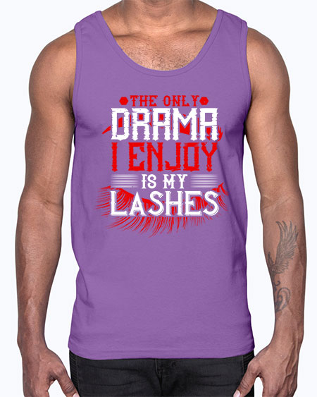 The only drama I enjoy is my lashes Style 182#-makeup Cotton Tank