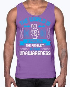 The world is not a problem the problem is your unawareness Style 14#- Self awareness- Cotton Tank