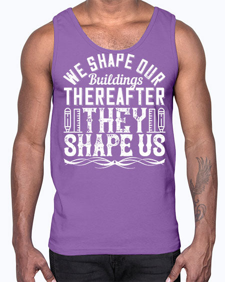 We shape our buildings thereafter they shape us Style 468#- architect- Cotton Tank
