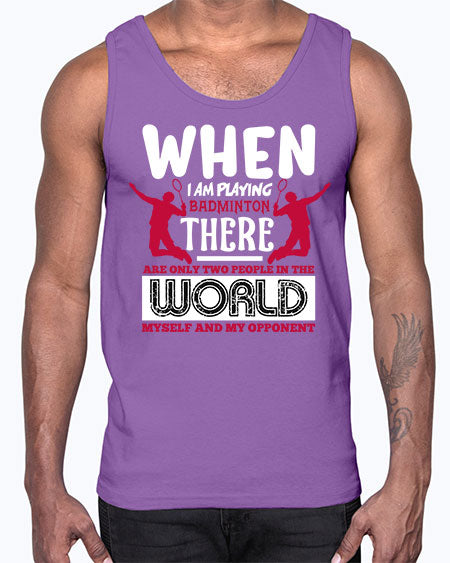 When i am playing badminton 85#- badminton- Cotton Tank