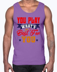You play whats best for you 172#- chess- Cotton Tank