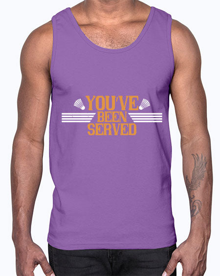 You’ve been served 1714#- badminton- Cotton Tank