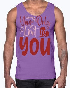 Your Only Limit Is You Style 54#- motivation- Cotton Tank