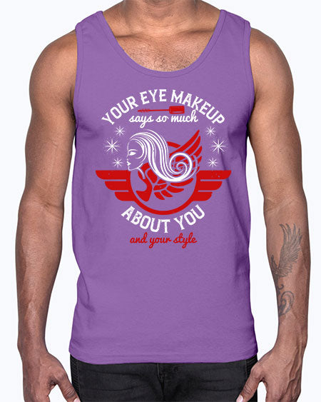 Your eye makeup says so much about you and your style Style 171#-makeup Cotton Tank
