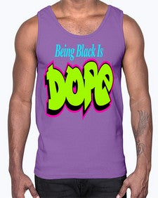 being black is dope 261#- black words and phrases- Cotton Tank