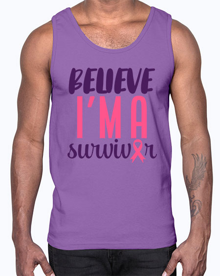 believe i'm a survivor- breast cancer- Cotton Tank