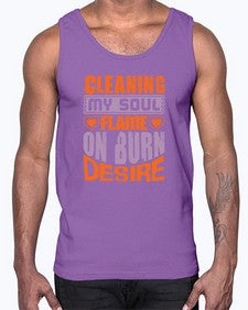 cleaning my sould flame on burn desire Style 91#- cleaner- Cotton Tank