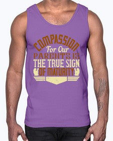 compassion for our parents is the true sign of maturity 132#- parents day- Cotton Tank
