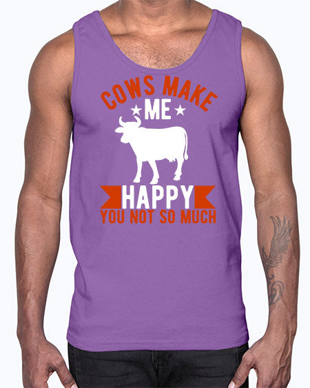 cows make me happy you not so much Style 5#- cow- Cotton Tank